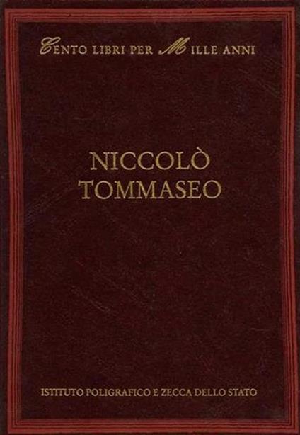 Niccolò Tommaseo. Voci dall'indice: Vita e opere, bibliografia, poesie, traduzioni, prose poetiche e di memoria, prose narrative - copertina