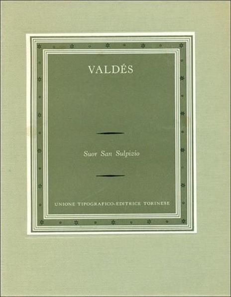 Suor San Sulpizio - Armando Palacio Valdés - 2