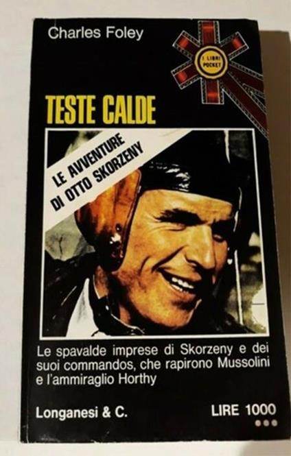 Teste calde. Le spavalde imprese di Skorzen - Charles Foley - copertina