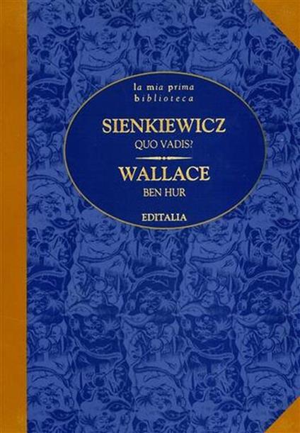 Quo vadis? Ben Hur - Henryk Sienkiewicz - copertina