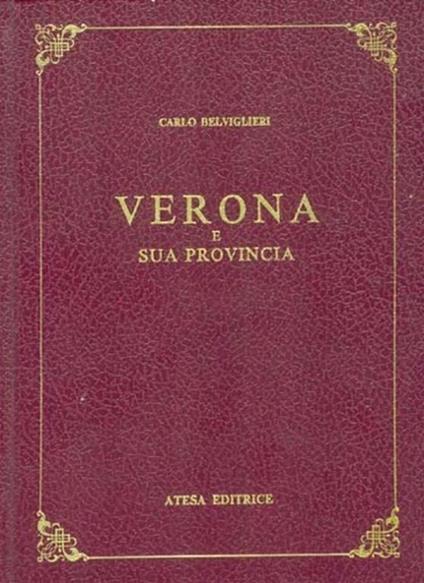 Verona e sua provincia - Carlo Belviglieri - copertina