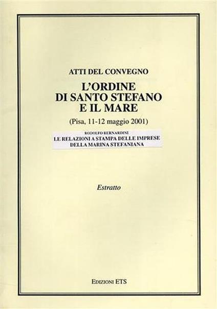 Le relazioni a stampa delle imprese della Marina Stefaniana - Rodolfo Bernardini - copertina