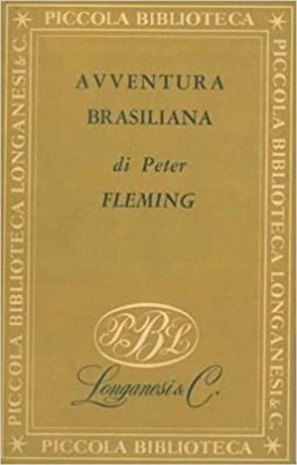 Avventura brasiliana - Peter Fleming - copertina