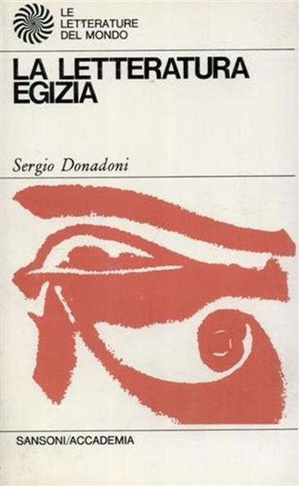 La letteratura egizia - Sergio Donadoni - copertina