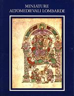 Miniature altomedievali lombarde. Vol. I: La poesia nella Bibbia. Parte II: Nota storica sui Salteri milanesi del del IX secolo