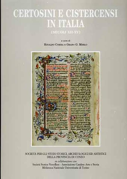 Certosini e Cistercensi in Italia. Secoli XII - XV - copertina
