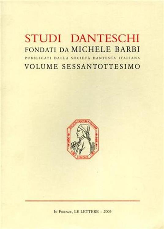 Studi Danteschi. Vol. LXVIII. Dall'indice: G.Gorni, Epitaffi - copertina