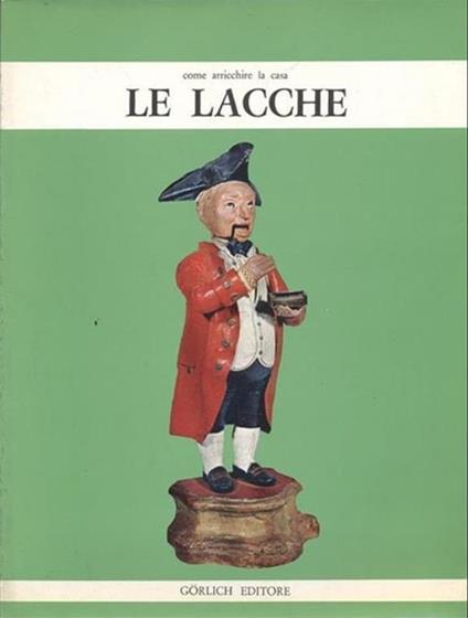 Come arricchire la casa - le lacche - copertina