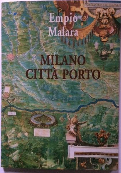 Milano Città Porto - Empio Malara - copertina
