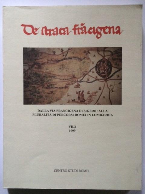 De Strata Francigena Dalla Via Francigena Di Sigeric Alla Pluralità… - copertina