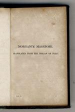 Morgante Maggiore. Translated from the Italian of Pulci. Waltz. The Lament of Tasso. Hebrew Melodies. Miscellaneous Poems. Parliamentary Speeches. [In:] The Works of Lord Byron, comprising the suppressed poems. Vol. X