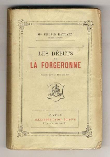 Les débuts de la Forgeronne. Deuxième partie du Piége aux Maris - copertina