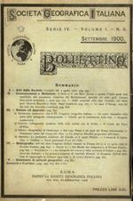Società Geografica Italiana. Bollettino. Serie IV. Volume I. Num. 9. Settembre 1900