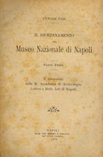 Il riordinamento del Museo Nazionale di Napoli. Parte prima: il memoriale della R. Accademia di Archeologia Lettere e Belle Arti di Napoli