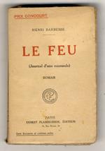 Le feu. (Journal d'une Escouade)