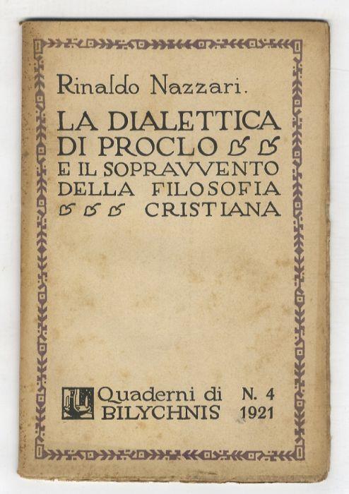 La dialettica di Proclo e il sopravvento della filosofia cristiana - Rinaldo Nazzaro - copertina