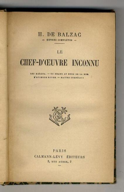 Le Chef-d'oeuvre Inconnu - Les Marana - Un Drame au Bord de la Mer - L'Auberge Rouge - Maître Cornélius - Honoré de Balzac - copertina