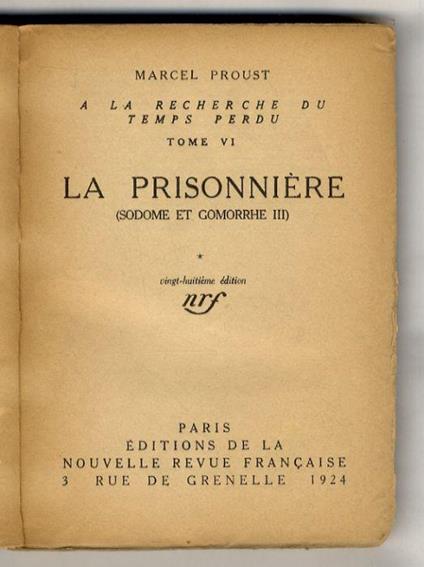 La prisonnière (Sodome et Gomorrhe III). Vingt-huitième édition - Marcel Proust - copertina