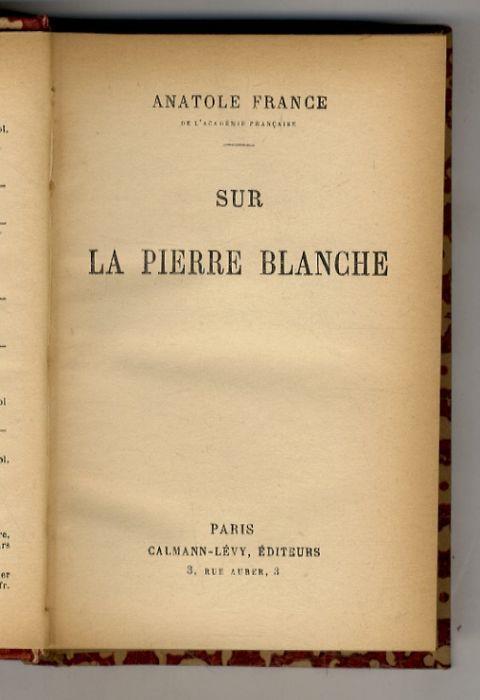 Sur la pierre blanche - Anatole France - copertina
