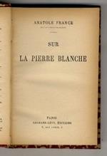 Sur la pierre blanche