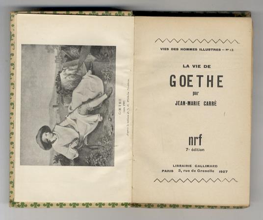 La vie de Goethe. 7e édition - Jean Marie Carré - copertina