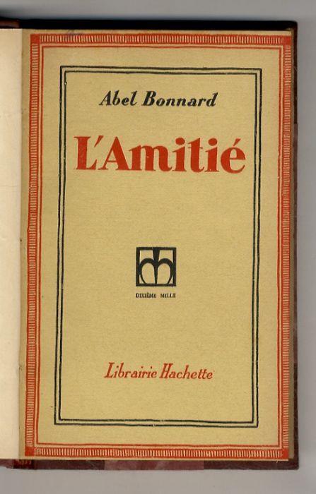 L' Amitié - Abel Bonnard - copertina