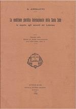 La condizione giuridica internazionale della Santa Sede in seguito agli accordi del Laterano