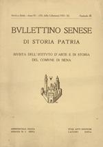 BULLETTINO Senese di Storia patria. Rivista dell'Istituto d'Arte e di Storia del Comune di Siena. Nuova serie. Anno IV. (XL della collezione) 1933. Fascicolo III