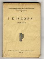 I Discorsi. (1928-1931)