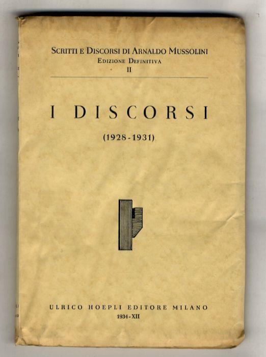 I Discorsi. (1928-1931) - Arnaldo Mussolini - copertina