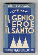 Vette umane. Il Genio - L'Eroe - Il Santo