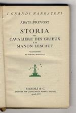 Storia del Cavaliere des Grieux e di Manon Lescaut. Traduzione di Tomaso Monicelli
