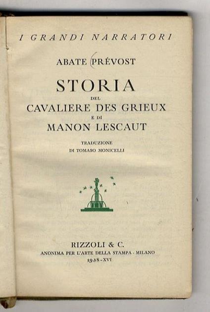 Storia del Cavaliere des Grieux e di Manon Lescaut. Traduzione di Tomaso Monicelli - Antoine-François Prévost - copertina