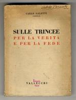 Sulle trincee per la Verità e per la Fede