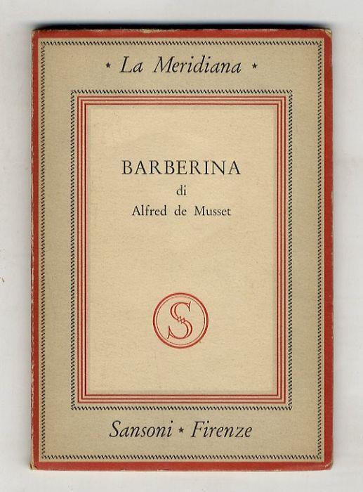 Barberina. Commedia in tre atti. (Traduzione di C. Tumiati) - copertina