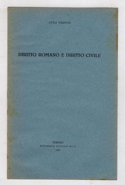 Diritto romano e diritto civile - Luigi Franchi - copertina