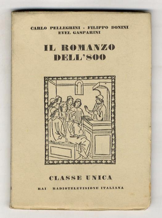 Il romanzo dell'800. (Il romanzo francese - Il romanzo inglese - Il romanzo russo) - Carlo Pellegrini - copertina