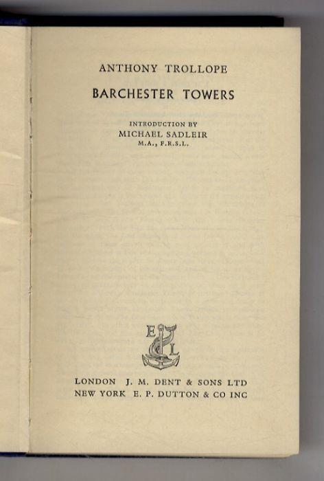 Barchester Towers. Introduction by Michael Sadleir - Anthony Trollope - copertina
