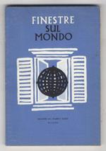 Finestre sul mondo. (Fra gli scritti: 