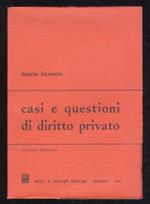 Casi e questioni di diritto privato. Seconda edizione