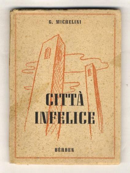 Città infelice - Giuseppe Michelini - copertina