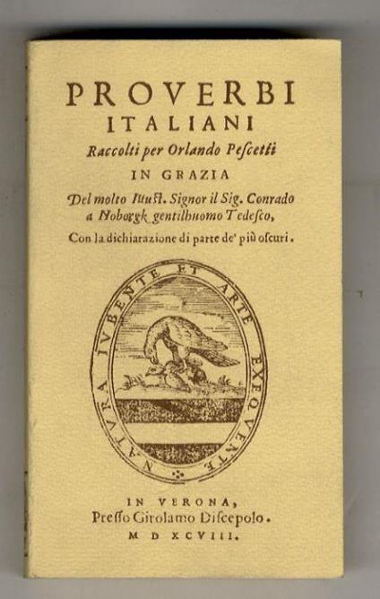 Proverbi italiani [...] Con la dichiarazione di parte de' più oscuri