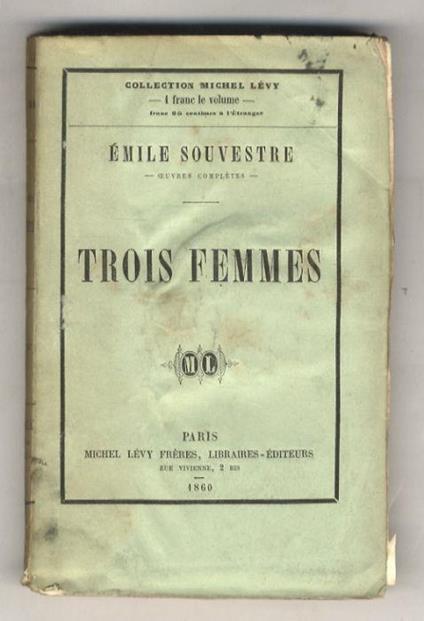 Trois femmes. Rèves poetiques - Émile Souvestre - copertina