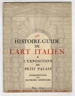 Histoire-guide de l'Art Italien à l'Exposition du Petit Palais. Numéro spécial de 