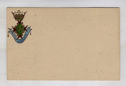 Cartolina postale con stemma coronato dipinto a mano in vividi colori e con particolari in oro, posto nell'angolo alto a sinistra del recto - copertina