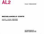 Michelangelo Conte. Spazio - Tempo 1950-1954. Rilievi Polimaterici 1965-1968