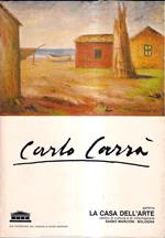 Carlo Carrà - Catalogo della Mostra, Comune di Ferrara, Galleria Civica d'Arte Moderna, Palazzo dei Diamanti, 2 Luglio - 9 Ottobre 1977