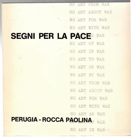 Segni Per La Pace - Giulio Carlo Argan - copertina