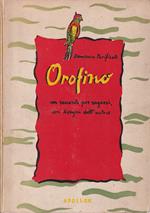 Orofino. Racconto per Ragazzi