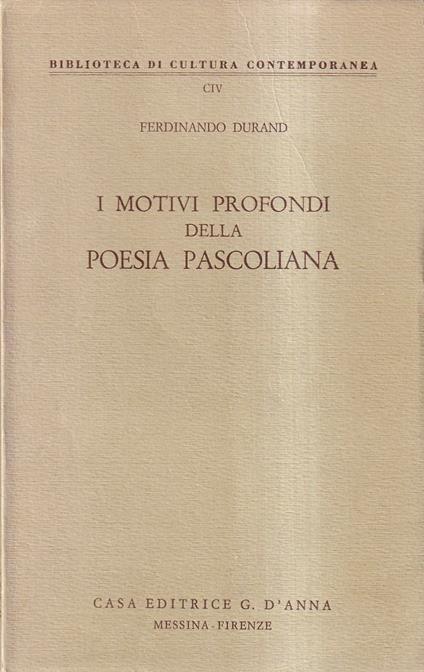 I Motivi Profondi Della Poesia Pascoliana - Ferdinando Durand - copertina